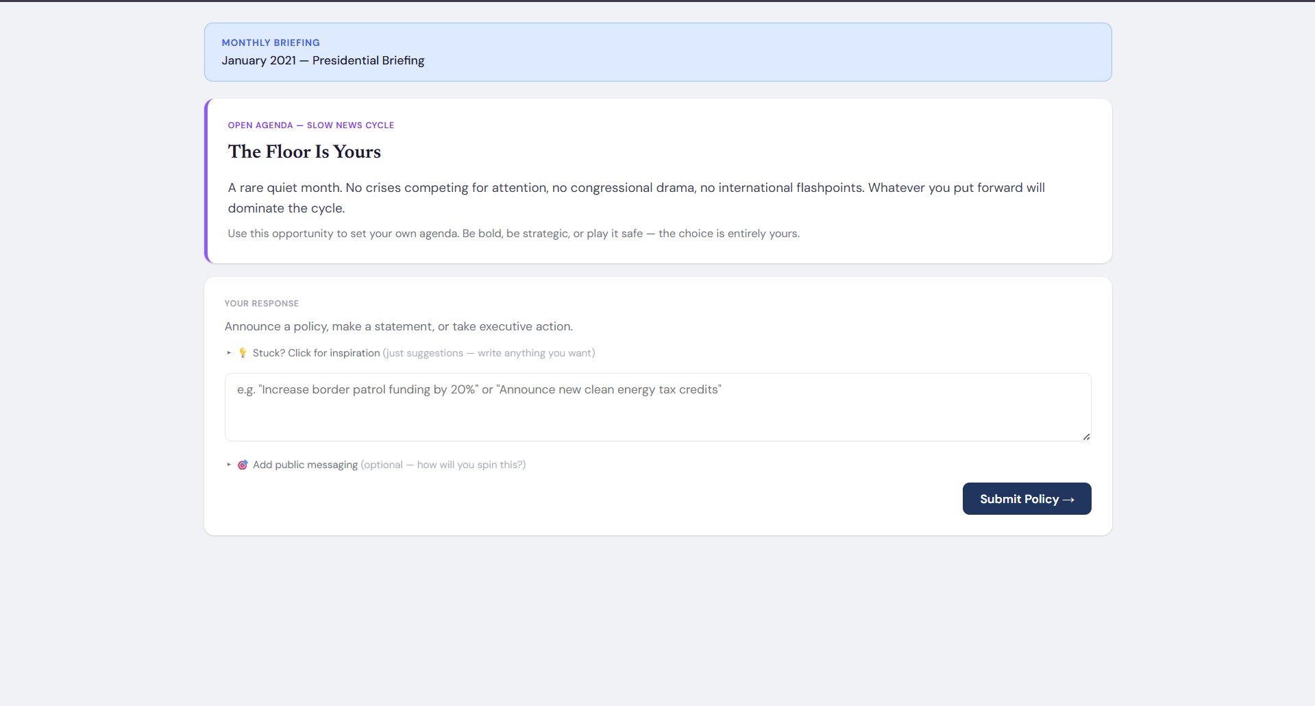 Monthly presidential briefing — a crisis event lands on your desk